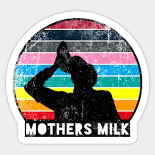 Mothers Milk AKA Shoey Sticker